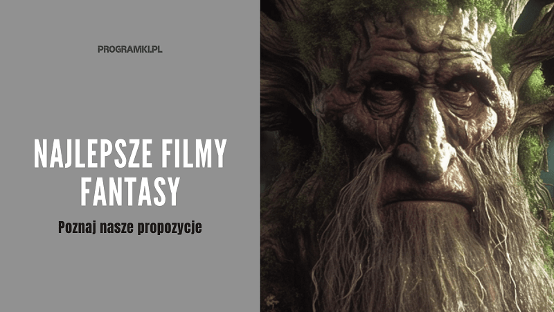 Najlepsze filmy fantasy w historii – nasz top of the top produkcji fantasy wszech czasów!