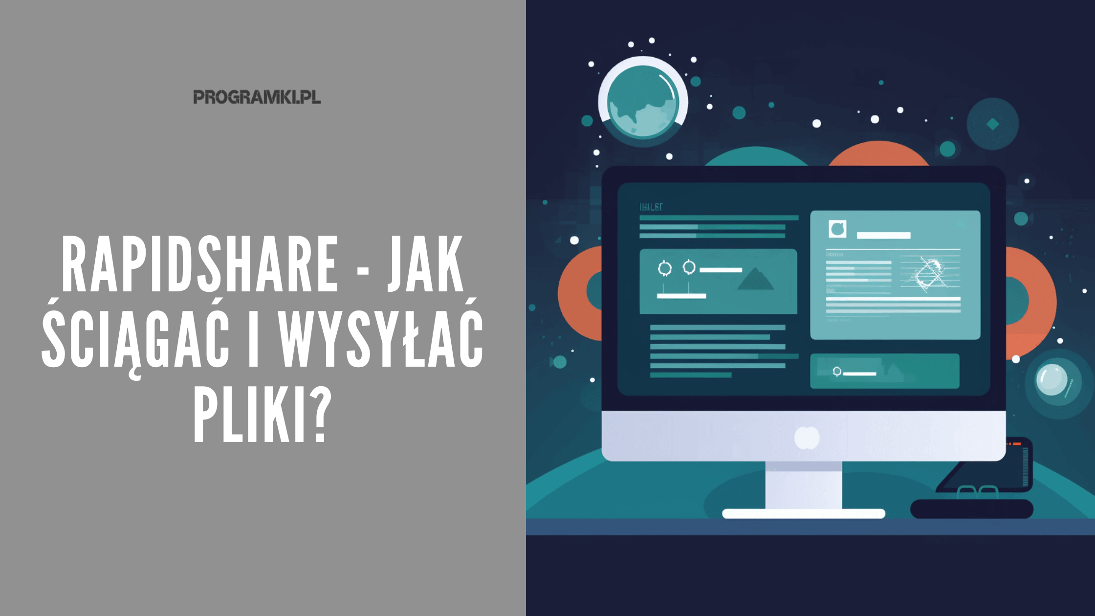RapidShare – jak ściągać i wysyłać pliki?