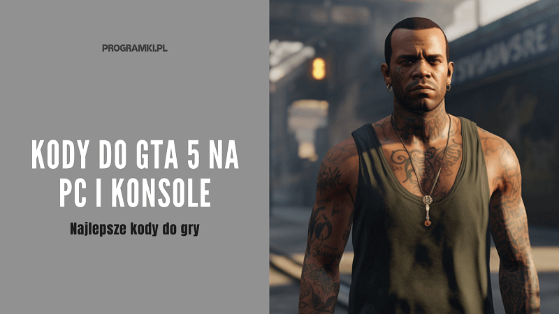 Kody do GTA 5 na PC i konsole – nieśmiertelność, amunicja, bronie i wiele więcej!